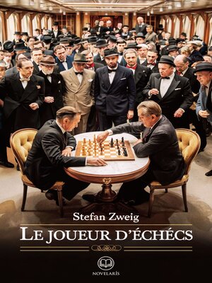 cover image of Stefan Zweig--Le Joueur d'échecs